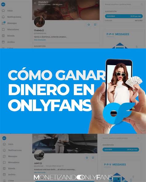 cual es la app de onlyfans para ganar dinero|Formas de ganar dinero en OnlyFans: Guía completa。